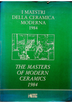 I Maestri Della Ceramica Moderna 1984
