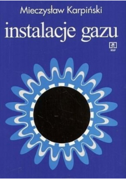 Instalacje gazu