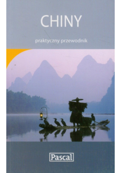 Chiny: praktyczny przewodnik