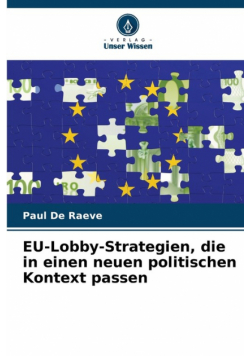 EU-Lobby-Strategien, die in einen neuen politischen Kontext passen