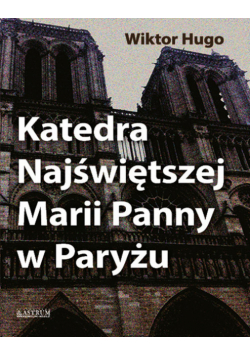 Katedra Najświętszej Marii Panny w Paryżu