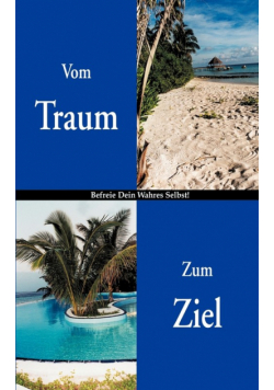 Vom Traum zum Ziel