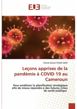 Leçons apprises de la pandémie à COVID 19 au Cameroun