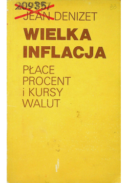 Denizet Jean - Wielka inflacja