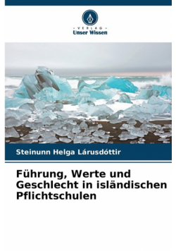 Führung, Werte und Geschlecht in isländischen Pflichtschulen