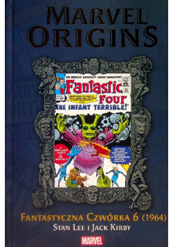 Marvel Origins Tom 16  Fantastyczna Czwórka 6 (1964)
