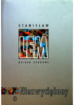Lem Dzieła zebrane Niezwyciężony