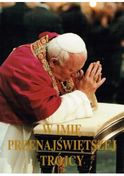 W imię przenajświętszej trójcy