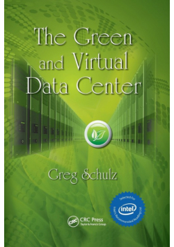 The Green and Virtual Data Center
