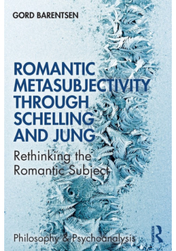 Romantic Metasubjectivity Through Schelling and Jung