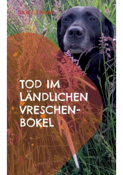 Tod im ländlichen Vreschen-Bokel