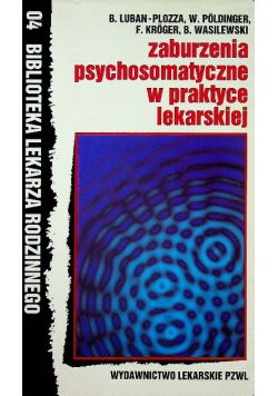 Zaburzenia psychosomatyczne w praktyce lekarskiej