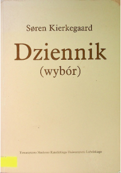 Kierkegaard Dziennik ( Wybór )