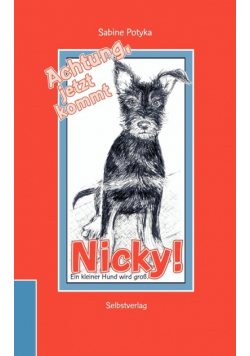 Achtung, jetzt kommt Nicky!