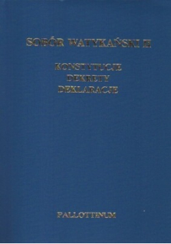 Sobór Watykański II  Konstytucje  dekrety  deklaracje