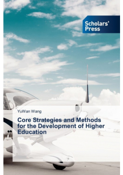 Core Strategies and Methods for the Development of Higher Education