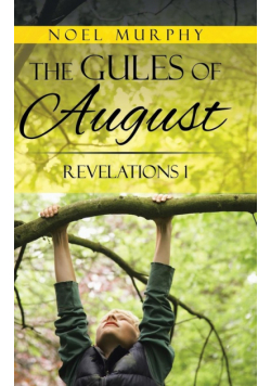 The Gules of August