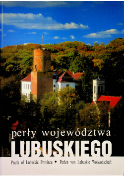 Perły województwa Lubuskiego