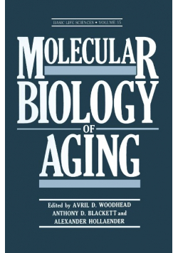 Molecular Biology of Aging
