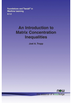 An Introduction to Matrix Concentration Inequalities
