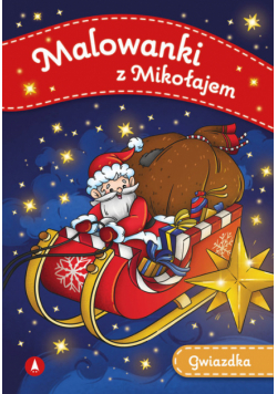 Gwiazdka. Malowanki z Mikołajem