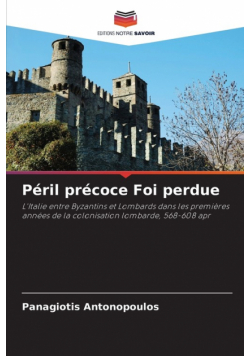 Péril précoce Foi perdue