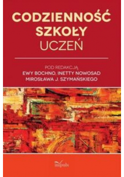 Codzienność szkoły. Uczeń