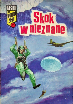Dziesięciu z wielkiej ziemi Tom 2 Skok w nieznane