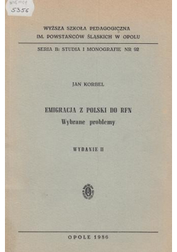 Emigracja z Polski do RFN Wybrane problemy