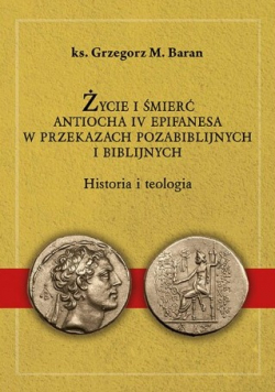 Życie i śmierć Antiocha IV Epifanesa