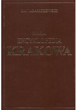 Mała encyklopedia Krakowa
