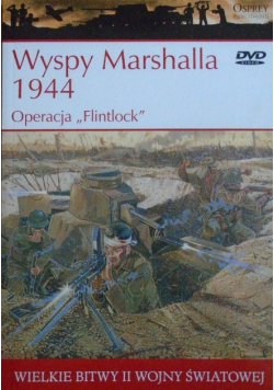 Wielkie Bitwy II Wojny Światowej  Wyspy Marshalla 1944 Operacja Flintlock