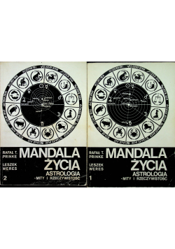 Mandala życia Astrologia mity i rzeczywistość tom  I II