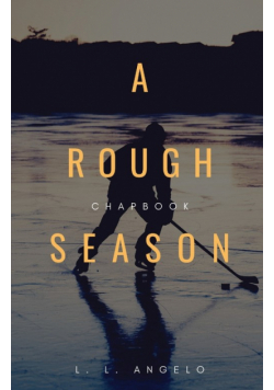 A Rough Season
