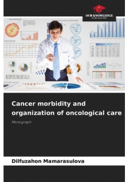 Cancer morbidity and organization of oncological care