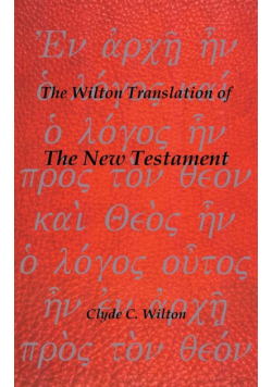 The Wilton Translation of the New Testament