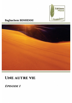 Une autre vie