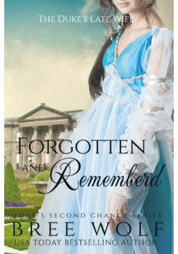 Forgotten & Remembered