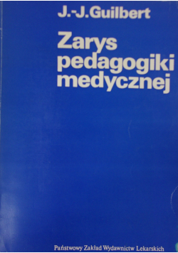 Zarys pedagogiki medycznej