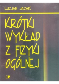Krótki wykład z fizyki ogólnej