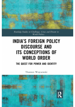 India's Foreign Policy Discourse and its Conceptions of World Order