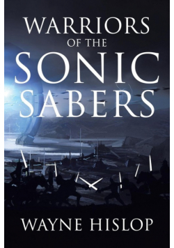 Warriors of the Sonic Sabers