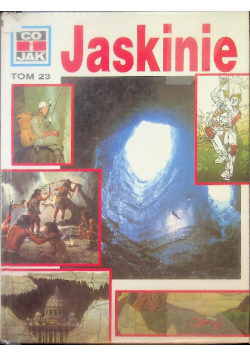 Co i jak Tom 23 Jaskinie