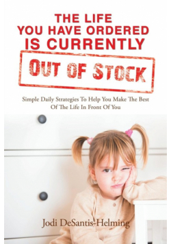 The Life You Have Ordered Is Currently out of Stock
