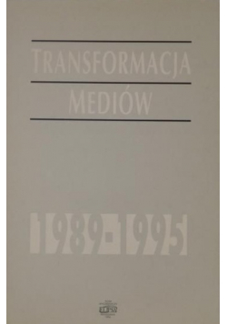 Transformacja mediów 1989 - 1995