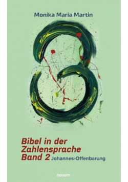 Bibel in der Zahlensprache - Band 2