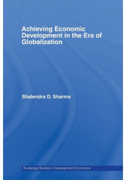 Achieving Economic Development in the Era of Globalization