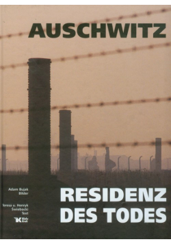 H.- Auschwitz Residenz des Todes