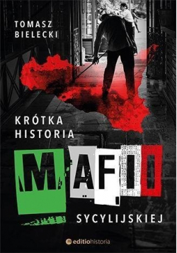 Krótka historia mafii sycylijskiej