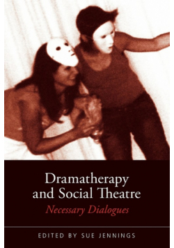 Dramatherapy and Social Theatre